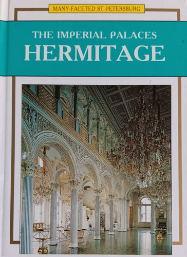 The imperial palaces - imperial, hermitage
