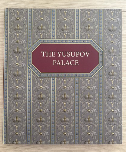 The yusupov palace book - the,